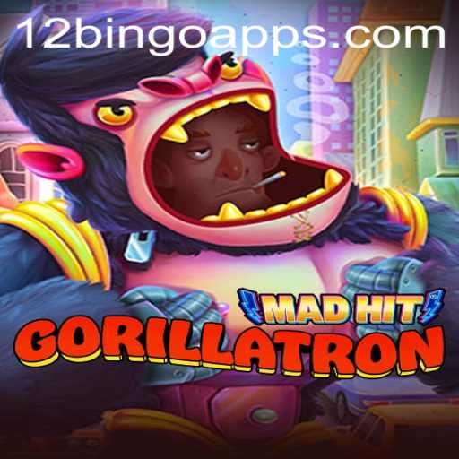 MadHitGorillatron: The Ultimate Gaming Adventure with a Twist of 12 Bingo