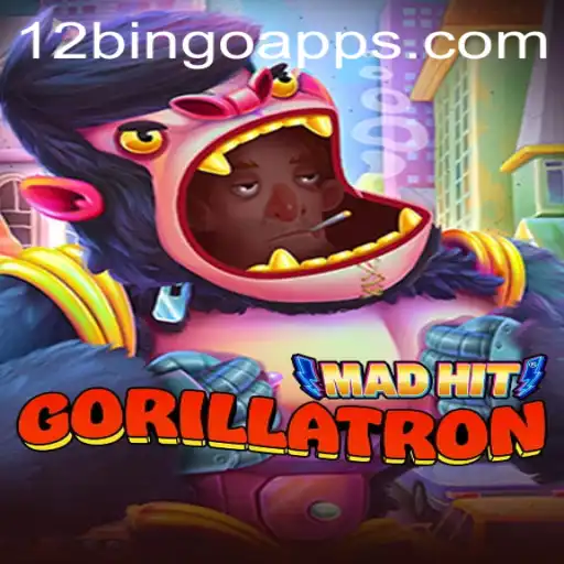 MadHitGorillatron: The Ultimate Gaming Adventure with a Twist of 12 Bingo